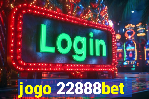 jogo 22888bet